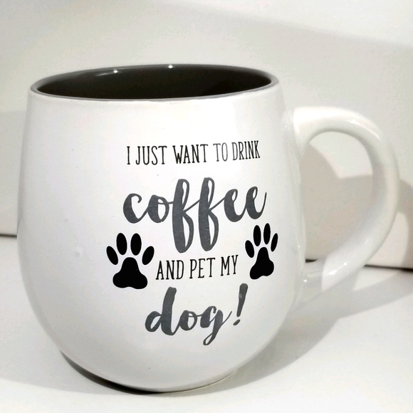 Sheffield Home Other - I Just Want To Drink Coffee And Pet My Dog Mug